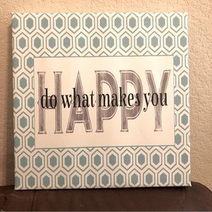 EUC “Do What Makes You Happy” Canvas